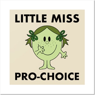 Little Miss Pro Choice Posters and Art